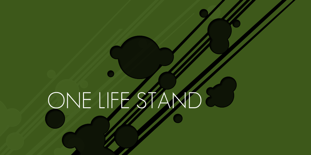 One Life Stand 004: Lost Job New Life